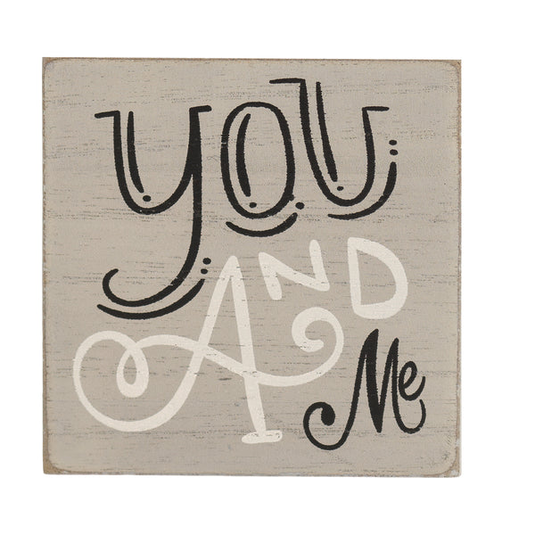 You and Me Distressed Grey 3 x 3 MDF Decorative Wall and Tabletop Sign Plaque