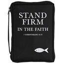 Stand Firm in The Faith - 1 Corinthians 16:13-11.5 x 8.25 Inch Black Polyester Bible Case Cover