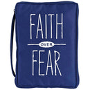 Faith Over Fear - 11.5 x 8.25 Inch Blue Polyester Bible Case Cover