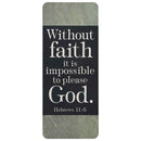 Dicksons Without Faith It is Impossible Grey and Black 6.5 x 2.75 Paper Durable Laminated Bookcard Bookmark, Pack of 12