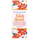 Dicksons Sun and Shield Bestows Favor and Honor No Good Things Does He Withhold Floral Pattern Orange and Yellow 6.5 x 2.75 Paper Durable Laminated Bookcard Bookmark, Pack of 12