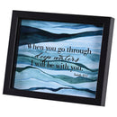 Dicksons When You Go Through Deep Waters I Will Be With You Glossy Black 11 x 9 Wood Shadow Box Style Tabletop Or Wall Framed Art