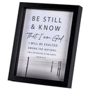 Dicksons Be Still and Know I Am God Psalm 46:10 White and Black Wood and Glass Shadowbox Style Tabletop or Hanging Wall Art 11 x 9 Inch