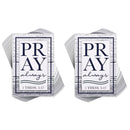Pray Always - 1 Thessalonians 5:17-3 x 2 Inch Black and White Cardstock Itty Bitty Blessings Bookmark; Pack of 24