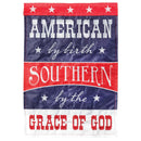Magnolia Garden American by Birth Southern by God 29 x 42 Inch Polyester Garden Flag