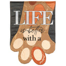 Magnolia Garden Life Better with Meow Paw 29 x 42 Inch Polyester Shaped Garden Flag