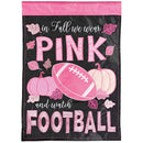 Dicksons Magnolia Garden Outdoor Flag Decoration For Garden, Yard, Or Walkway Standard 13 x 18, Weather Resistant Polyester, Wear Pink and Watch Football