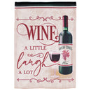 Dicksons Magnolia Garden Wine A Little Laugh A Lot Good Times Vintage Red 18 x 13 Polyester Outdoor Garden Flag