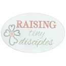 Dicksons Raising Tiny Disciples Floral Pattern Encouraging Pink 5.5 x 2.75 Magnet Decorative Magnet Fridge Magnet