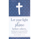 Dicksons Shine Before Others Glorify Your Father Blue and White 5 x 3 Inch Vinyl Decorative Refrigerator Magnet