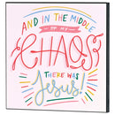 Dicksons Middle of Chaos There Was Jesus - 9.87 Inch Pink MDF Wood Block Sign for Tabletop or Wall