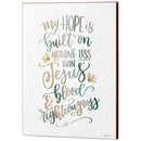 Dicksons Hope Is Built On Nothing Less 12 x 16 Inch Wood Decorative Wall Art Plaque