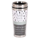 Dicksons Ask Seek Knock It Will Be Given To You Silver, White, And Black 16 Ounce Stainless Steel Travel Mug Tumbler With Screw On Sliding Lid