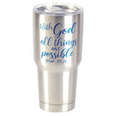 Dicksons With God All Possible Navy 30 ounces Stainless Steel Travel Tumbler