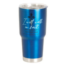 Dicksons Will Walk In Faith Blue 30 ounce Stainless Steel Travel Tumbler