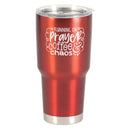 Dicksons Running On Prayer Red and White 30 Ounce Stainless Steel Travel Tumbler