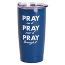 Dicksons Pray On It Over It Through It - 20 Ounce Blue and White Stainless Steel and Plastic Insulated Travel Mug with Lid