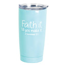 Dicksons Teal Blue 20 ounce Stainless Steel Travel Tumbler Mug with Lid, Faith It Till You Make It