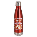 Dicksons Whatever You Do The Glory Of God - 1 Corinthians 10:31-17 Ounce Red Stainless Steel Sports Travel Water Bottle