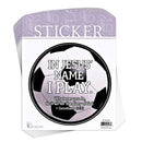 Soccer - in Jesus Name I Play - 1 Corinthians 10:31-5.25 Inch Black and White Vinyl Decorative Sticker Decal; Pack of 6