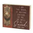 Dicksons I Am The Door If Anyone Enters By Me He Will Be Saved Decorative Brown 10 x 8 MDF Tabletop Plaque
