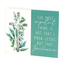Dicksons The Most Important Thing Floral Accent Decorative Green and White 10 x 8 MDF Tabletop Plaque