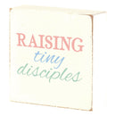 Dicksons Raising Tiny Disciples Encouraging Block Style Distressed Finish White 3 x 3 MDF Mini Tabletop Plaque