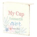 Dicksons My Cup Runneth Over Floral Design Encouraging Verse Block Style White 3 x 3 MDF Mini Tabletop Plaque