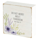Dicksons Don't Worry About Tomorrow Lavender 3 x 3 MDF Wall Tabletop Sign Plaque