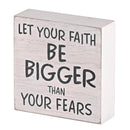 Dicksons Let Your Faith Be Bigger Than Fears Whitewashed 3 x 3 Inch MDF Decorative Wall Tabletop Sign Plaque