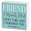Dicksons Inspirational Christian Block Sign Tabletop Plaque 3 x 3 Inch MDF Friend I Thank God