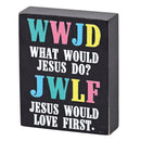Dicksons WWJD Would Love First Rainbow Colors 3 x 4 Inch MDF Decorative Wall Tabletop Sign Plaque