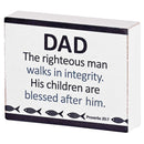 Dicksons Dad The Righteous Man - Proverbs 20:7-4 x 3 Inch Distressed White MDF Wood Block Sign for Tabletop