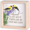 Dicksons Inspirational Double Sided Standing Tabletop Plaque Sign For Living Room 6 x 6 Wood A Friend is God's Way