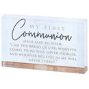 Dicksons My First Communion - John 6:35-4 x 2.5 Inch White Glass Confirmation Tabletop Block Sign