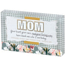 Dicksons Mom Your Heart - Proverbs 31:29-31 - 4 x 2.5 Inch Glass Tabletop Block Sign