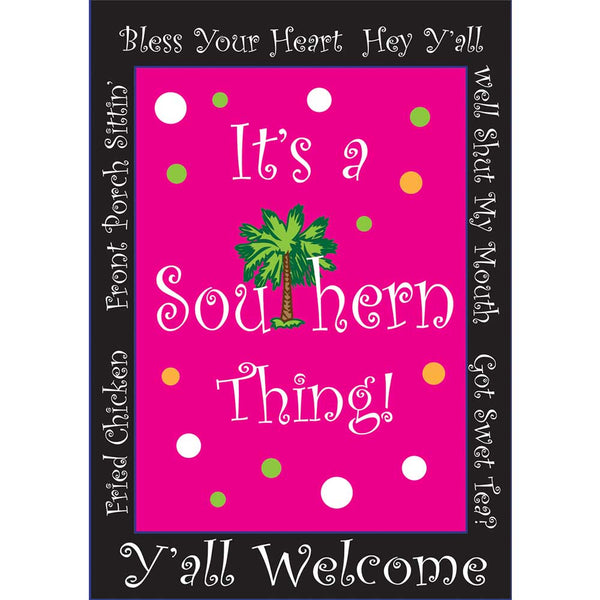 It's a Southern Thing Expressions 18 x 13 Rectangular Double Applique Small Garden Flag