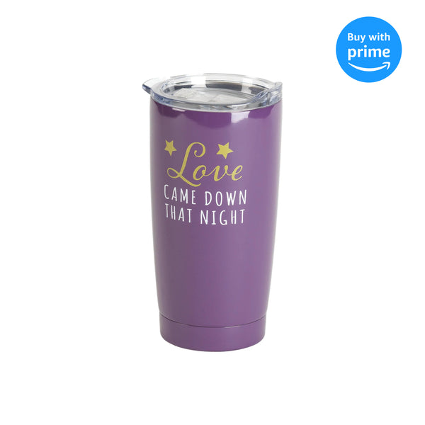 Love Came Down Lilac Purple 20 ounce Stainless Steel Coffee Mug Tumbler with Lid