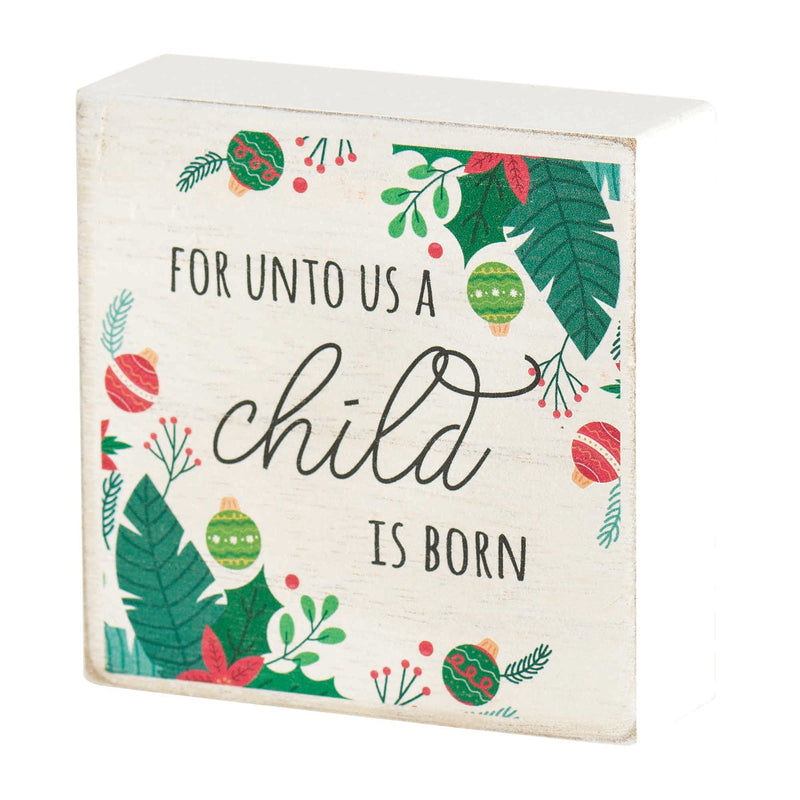 For Unto Us A Child Is Born Green Ornament 3 x 3 MDF Decorative Tabletop Block Sign