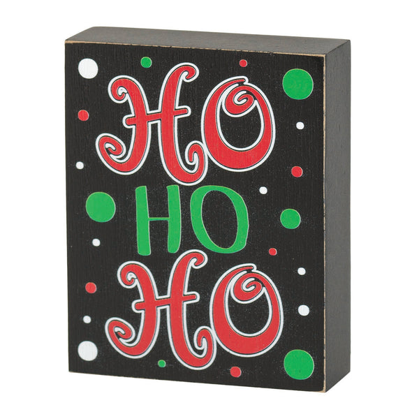 Ho Ho Ho Red Green Black 4 x 3 MDF Decorative Tabletop Block Sign