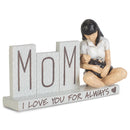 I Love You For Always Mom with Child 7 x 4 Resin Decorative Tabletop Figurine