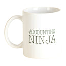 Accounting Ninja Classic White 11 ounce Ceramic Inspirational Novelty Coffee Mug