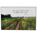 Ways Of The Lord Are Right Green Meadow 8 x 12 MDF Decorative Wall and Tabletop Frame