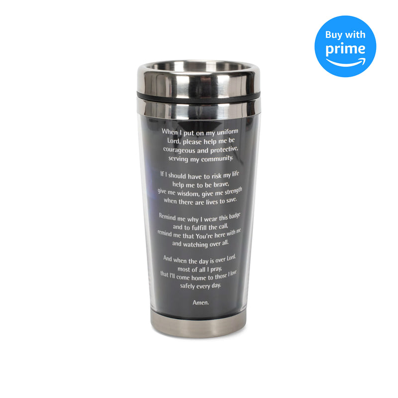 Dicksons Police Officer Prayer Come Home Safely 16 Ounce Stainless Steel Travel Mug with Lid
