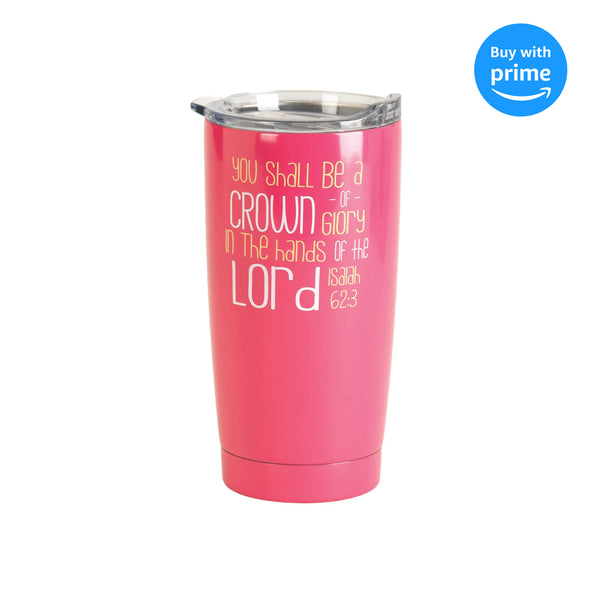 Crown Of Glory Scripture Pink 20 ounce Stainless Steel Travel Tumbler Mug