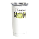 Tennis Mom 20 ounce Stainless Steel Travel Tumbler Mug with Lid