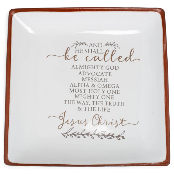 Dicksons and He Shall Be Called 3 x 3 Terra Cotta Keepsake Decorative Bowl Tray