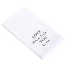 Love The Life You Live Black White 18 x 22 Cotton Decorative Tea Hand Towel Flour Sack