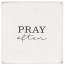 Pray Often Distressed White 3 x 3 MDF Decorative Tabletop Block Plaque