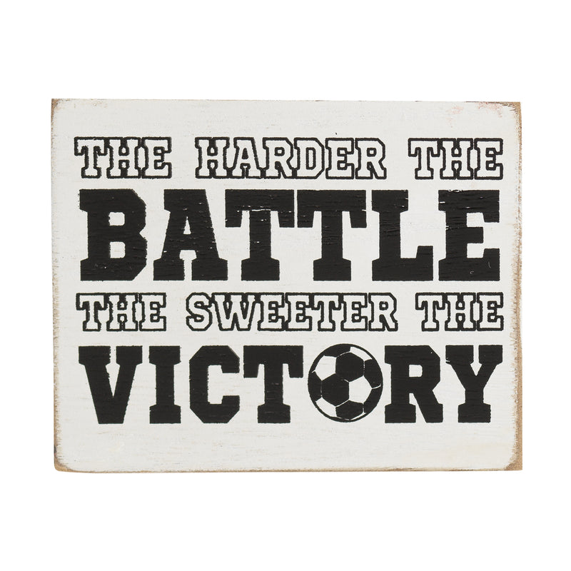 Dicksons Harder Battle Sweeter Victory Black Soccer 4 x 3 MDF Decorative Wall Sign Plaque